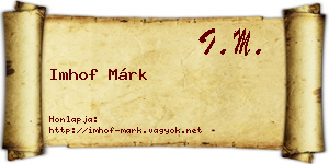 Imhof Márk névjegykártya